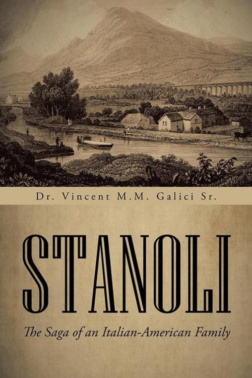 Cover of the book Stanoli by Dr. Vincent M.M. Galici Sr, iUniverse