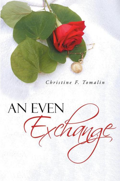 Cover of the book An Even Exchange by Christine F. Tomalin, iUniverse