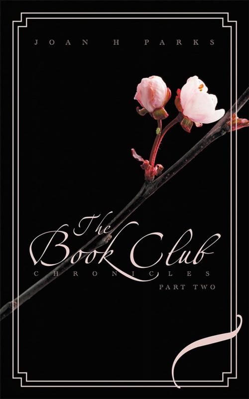 Cover of the book The Book Club Chronicles by Joan H. Parks, iUniverse