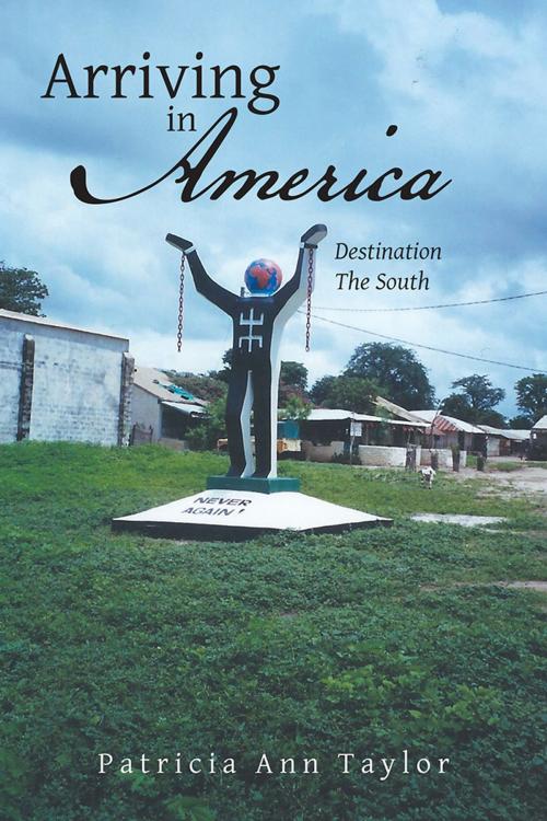 Cover of the book Arriving in America by Patricia Ann Taylor, AuthorHouse