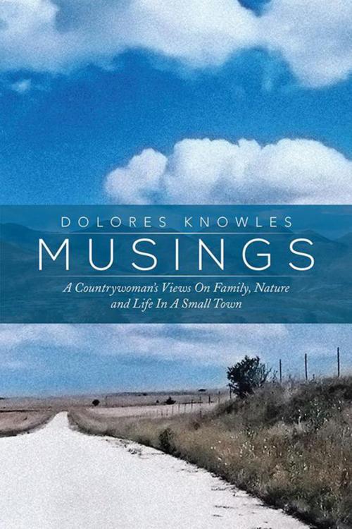 Cover of the book Musings by Dolores Knowles, Xlibris US