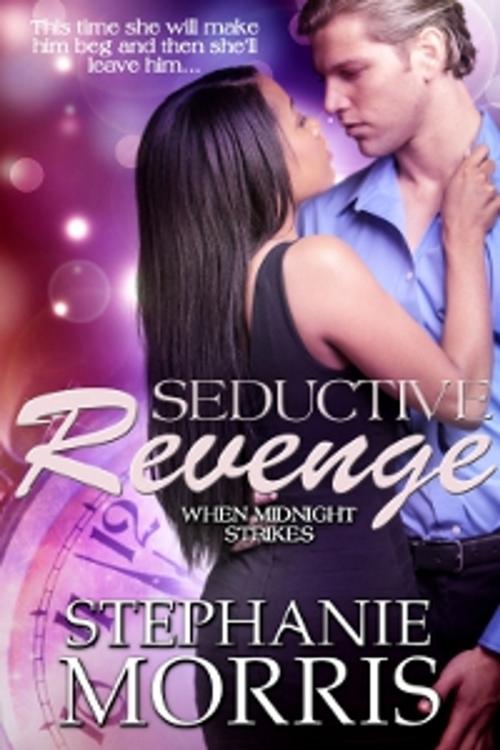 Cover of the book Seductive Revenge by Stephanie Morris, Carnal Imprint Publishing