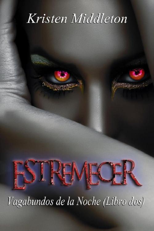 Cover of the book Estremecer by Kristen Middleton, Kristen Middleton