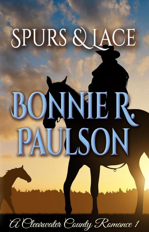 Cover of the book Spurs and Lace by Bonnie R. Paulson, Captiva Publishing