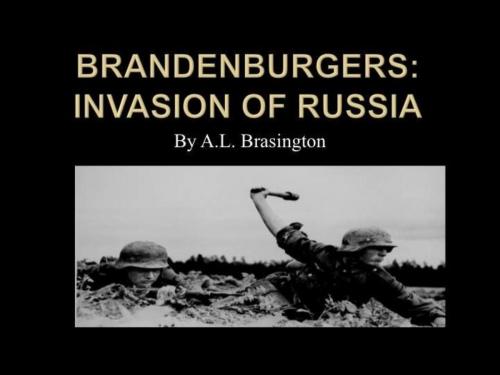 Cover of the book Brandenburgers:Invasion of Russia 1941 by Larry Brasington, Larry Brasington