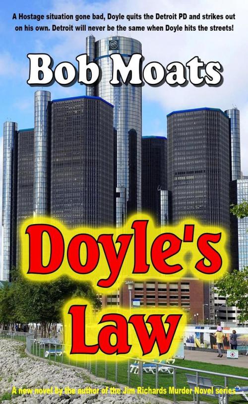Cover of the book Doyle's Law by Bob Moats, Bob Moats