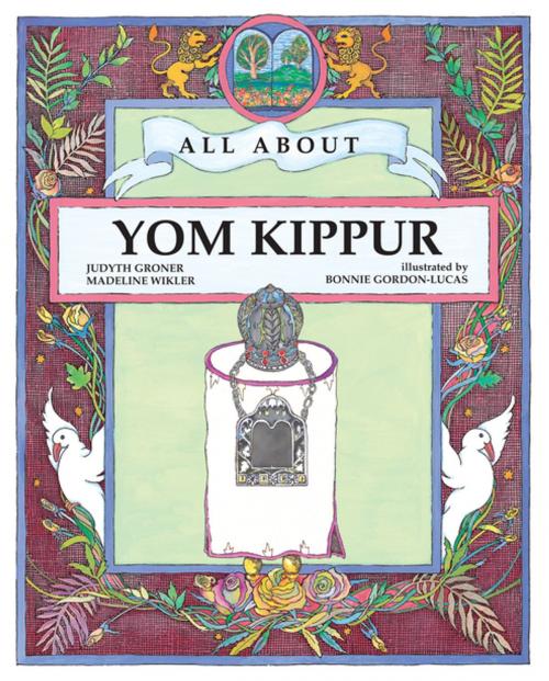 Cover of the book All About Yom Kippur by Madeline Wikler, Judyth Groner, Lerner Publishing Group