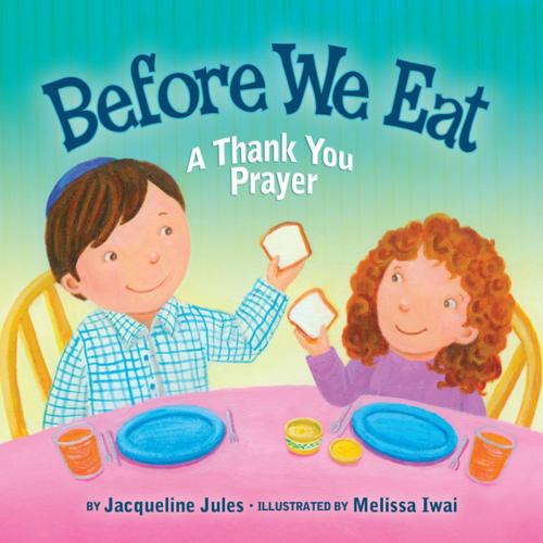 Cover of the book Before We Eat by Jacqueline Jules, Lerner Publishing Group