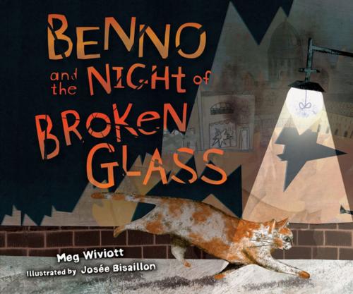 Cover of the book Benno and the Night of Broken Glass by Meg Wiviott, Lerner Publishing Group