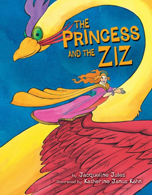 Cover of the book The Princess and the Ziz by Jacqueline Jules, Lerner Publishing Group