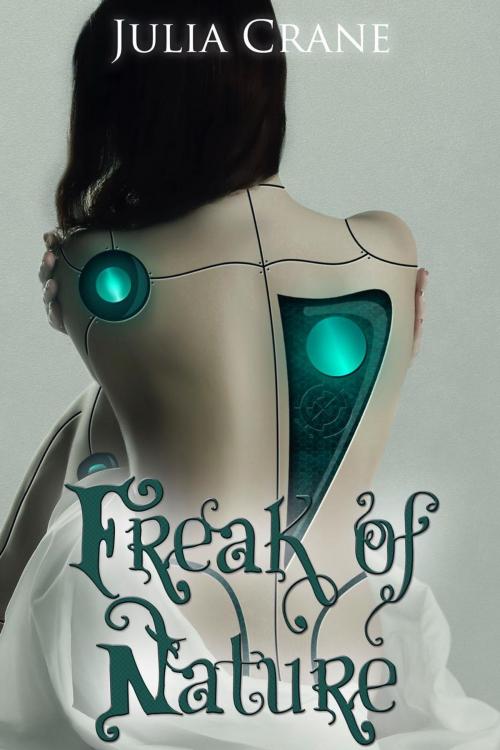 Cover of the book Freak of Nature by Julia Crane, Valknut Press