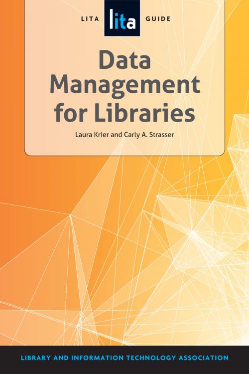 Cover of the book Data Management for Libraries by Carly A. Strasser, American Library Association