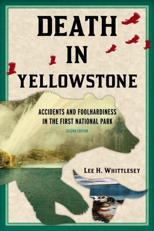 Cover of the book Death in Yellowstone by Lee H. Whittlesey, Roberts Rinehart