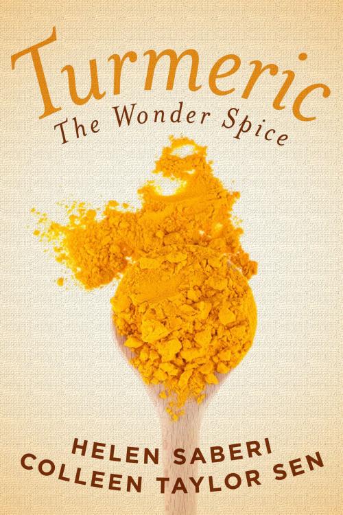 Cover of the book Turmeric by Colleen Taylor Sen, Helen Saberi, Agate Digital