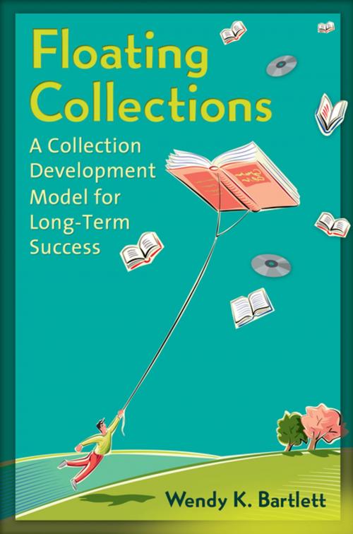 Cover of the book Floating Collections: A Collection Development Model for Long-Term Success by Wendy K. Bartlett, ABC-CLIO