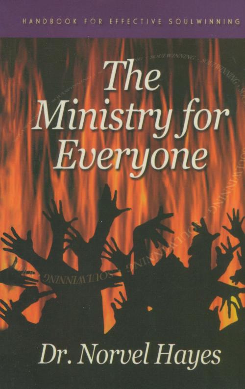 Cover of the book Ministry for Everyone by Hayes, Norvel, Harrison House Publishers