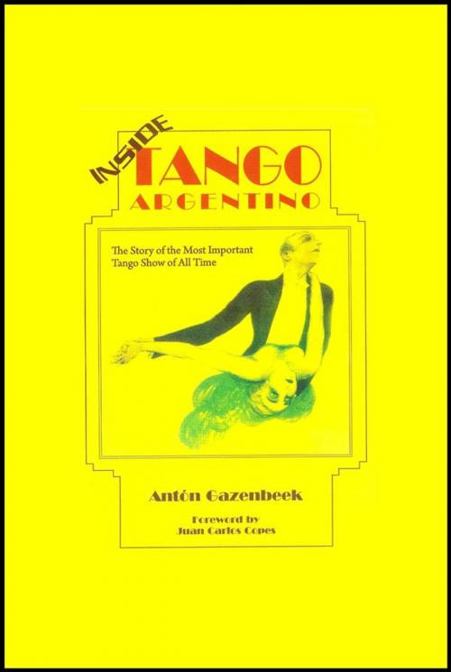 Cover of the book Inside Tango Argentino by Anton Gazenbeek, Enrico Massetti