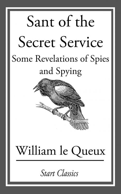 Cover of the book Sant of the Secret Service by William Le Queux, Start Classics