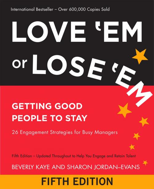 Cover of the book Love 'Em or Lose 'Em by Beverly Kaye, Sharon Jordan-Evans, Berrett-Koehler Publishers