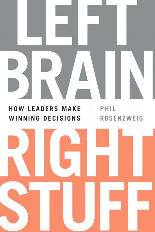 Cover of the book Left Brain, Right Stuff by Phil Rosenzweig, PublicAffairs