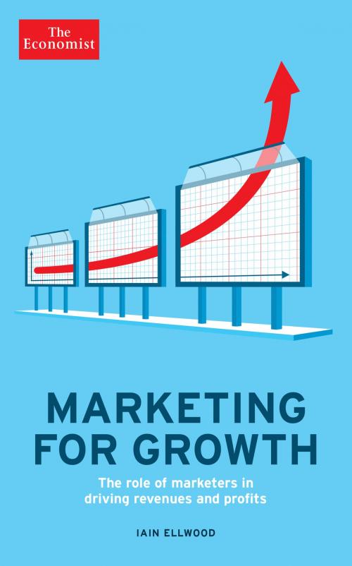 Cover of the book Marketing for Growth by The Economist, Iain Ellwood, PublicAffairs