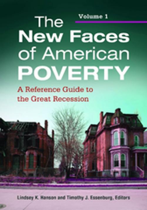 Cover of the book The New Faces of American Poverty: A Reference Guide to the Great Recession [2 volumes] by , ABC-CLIO