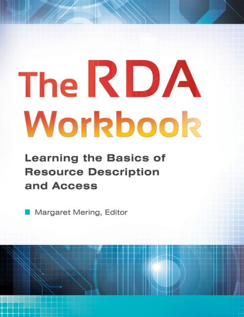 Cover of the book The RDA Workbook: Learning the Basics of Resource Description and Access by , ABC-CLIO