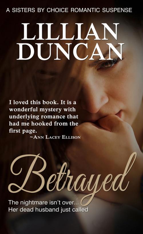 Cover of the book Betrayed by Lillian  Duncan, Pelican Book Group