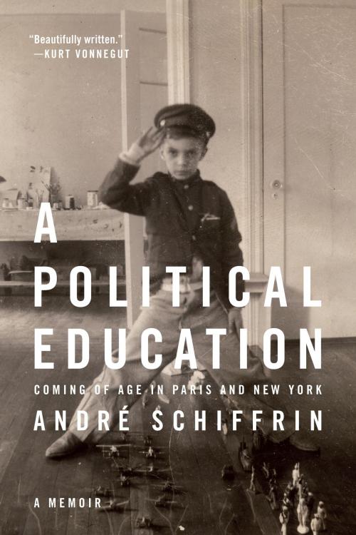 Cover of the book A Political Education by Andre Schiffrin, Melville House