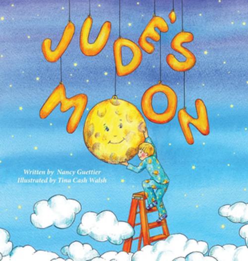 Cover of the book Jude's Moon by Nancy Guettier, Morgan James Publishing