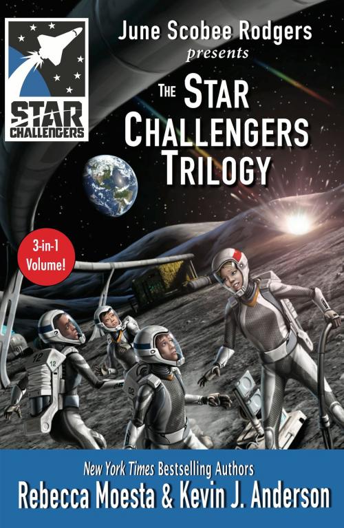 Cover of the book Star Challengers Trilogy by Rebecca Moesta, Kevin J. Anderson, June Scobee Rodgers, WordFire Press