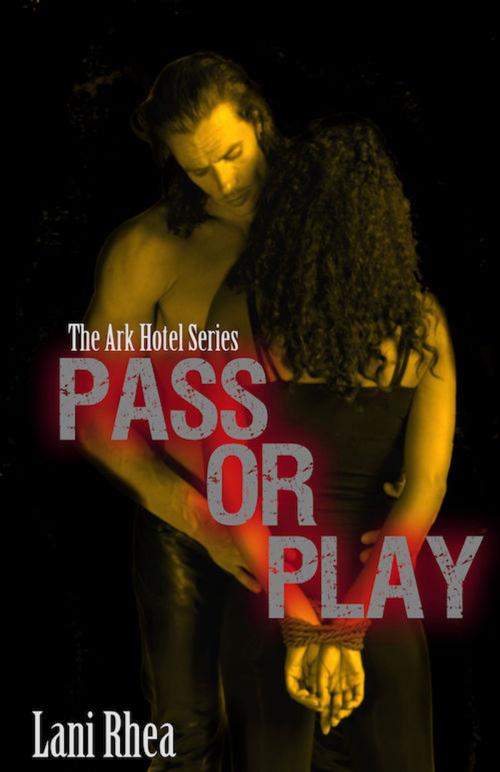 Cover of the book Pass Or Play by Lani Rhea, Renaissance E Books