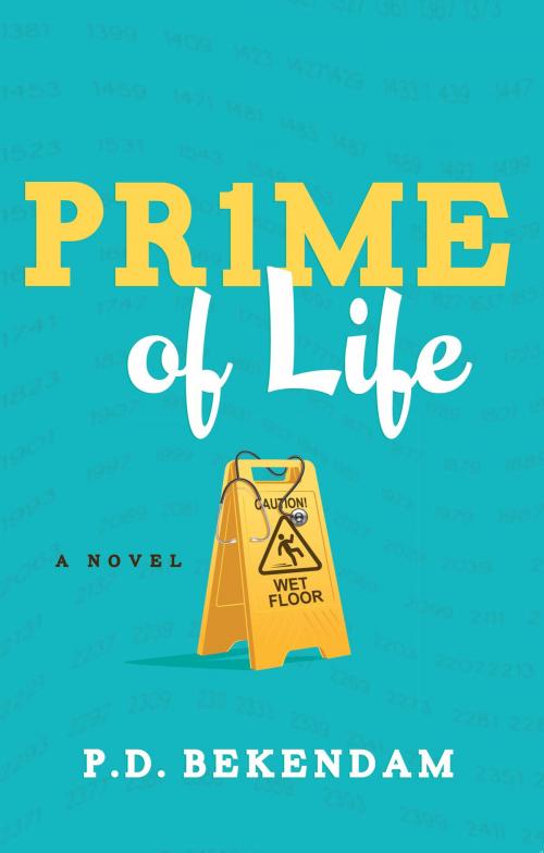 Cover of the book Prime of Life by P.D. Bekendam, Worthy