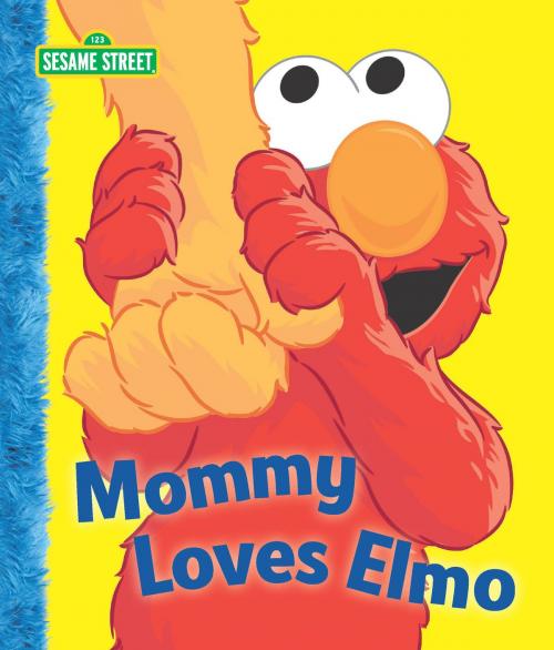Cover of the book Mommy Loves Elmo (Sesame Street Series) by Michael P. Fertig, SESAME WORKSHOP