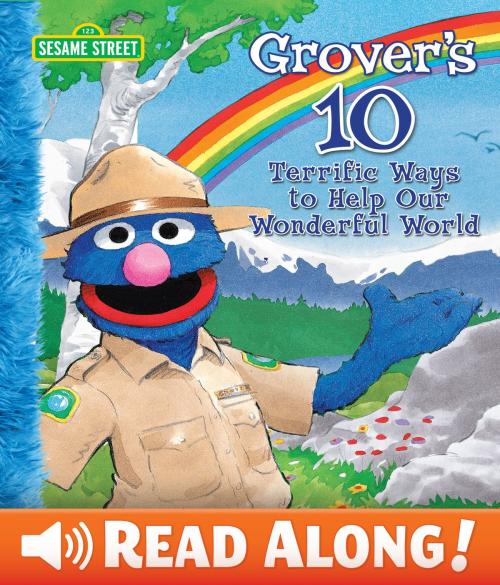 Cover of the book Grover's 10 Terrific Ways to Help Our Wonderful World (Sesame Street Series) by Ross, Anna, SESAME WORKSHOP