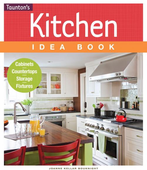 Cover of the book Kitchen Idea Book by Joanne Kellar Bouknight, Taunton Press