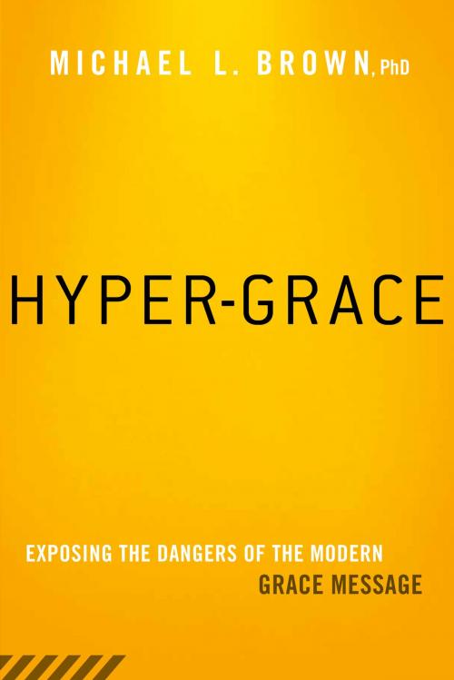 Cover of the book Hyper-Grace by Michael L. Brown, PhD, Charisma House