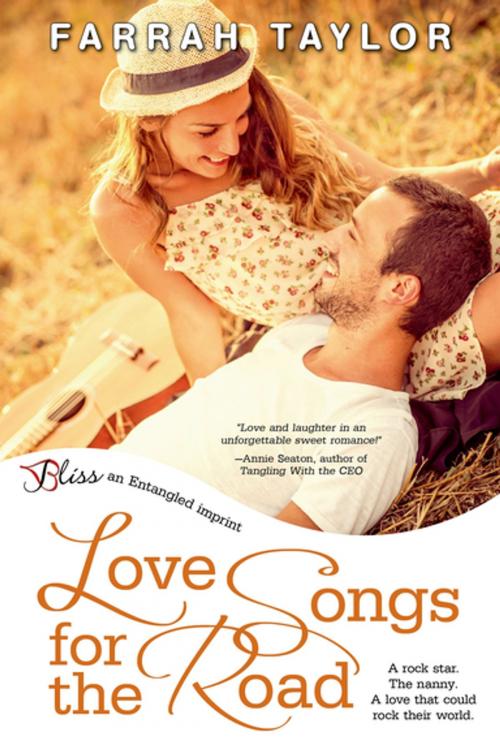 Cover of the book Love Songs for the Road by Farrah Taylor, Entangled Publishing, LLC