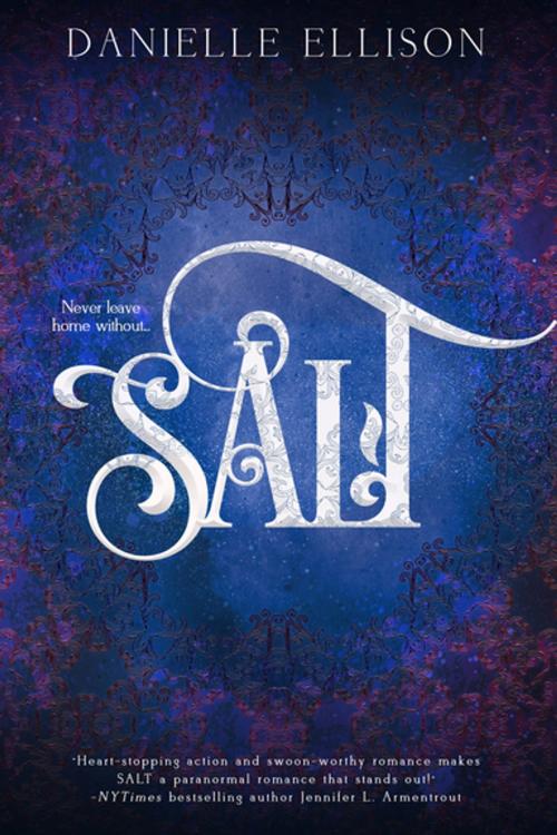 Cover of the book Salt by Danielle Ellison, Entangled Publishing, LLC