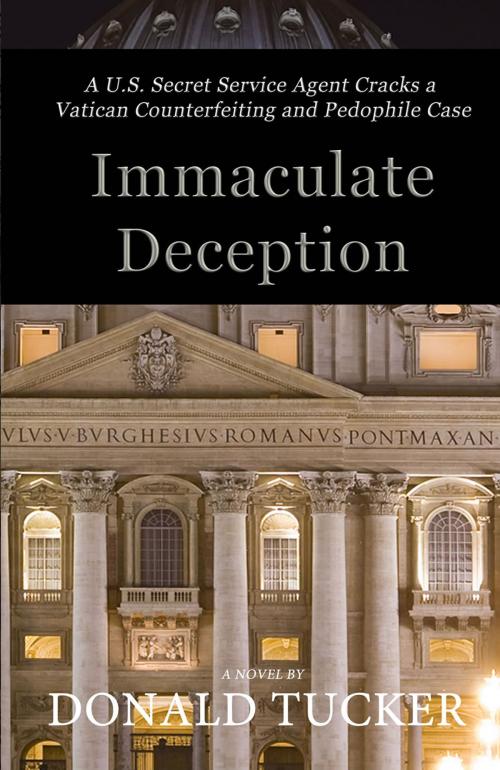 Cover of the book Immaculate Deception by Donald Tucker, First Edition Design Publishing