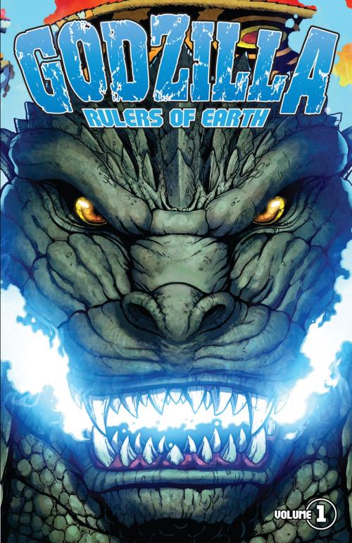 Cover of the book Godzilla: Rulers of Earth, Vol. 1 by Mowry, Chris; Frank, Matt, IDW Publishing