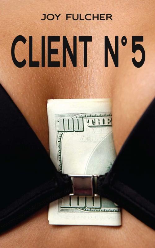 Cover of the book Client No. 5 by Joy Fulcher, Omnific Publishing