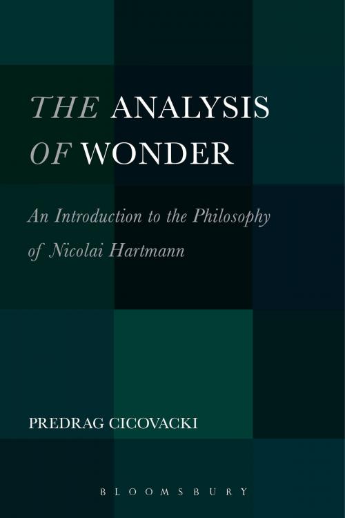 Cover of the book The Analysis of Wonder by Dr. Predrag Cicovacki, Bloomsbury Publishing