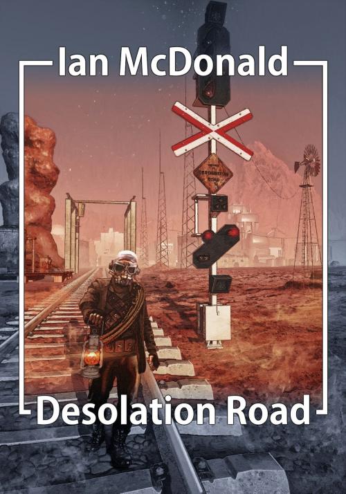 Cover of the book Desolation Road by Ian McDonald, Jabberwocky Literary Agency, Inc.