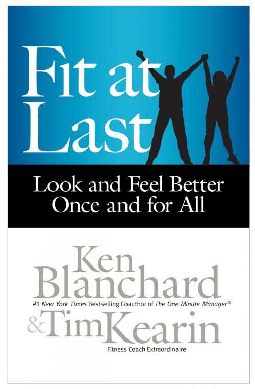 Cover of the book Fit at Last by Ken Blanchard, Tim Kearin, Berrett-Koehler Publishers