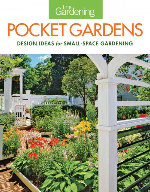 Cover of the book Fine Gardening Pocket Gardens by Editors of Fine Gardening, Taunton Press