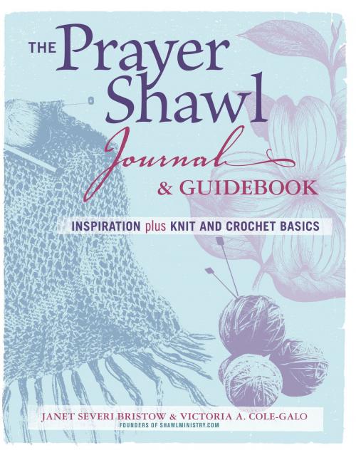 Cover of the book The Prayer Shawl Journal & Guidebook by Janet Severi Bristow, Victoria A. Cole-Galo, Taunton Press