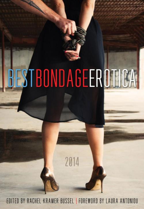 Cover of the book Best Bondage Erotica 2014 by , Cleis Press