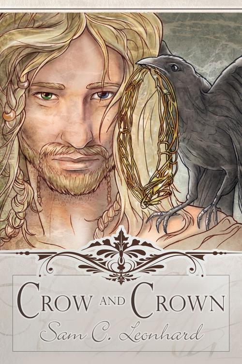 Cover of the book Crow and Crown by Sam C. Leonhard, Dreamspinner Press