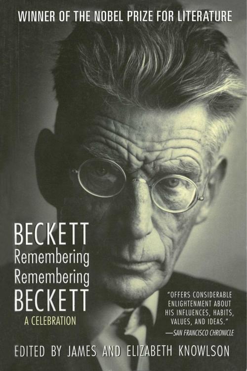 Cover of the book Beckett Remembering/Remembering Beckett by Samuel Beckett, Arcade
